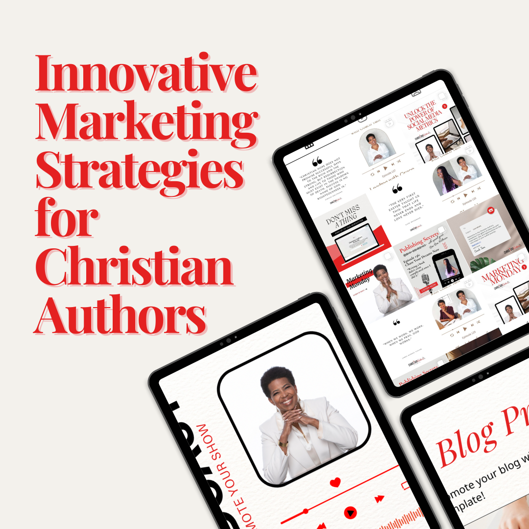 Innovative Marketing Strategies for Christian Authors: Emerging Trends to Amplify Your Message in 2024